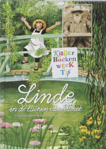 Linde in de tuinen van Monet 9789021668222 Christina Bjork, Verzenden, Gelezen, Christina Bjork