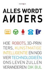 Alles wordt anders 9789461261809 Dik Bijl, Verzenden, Dik Bijl