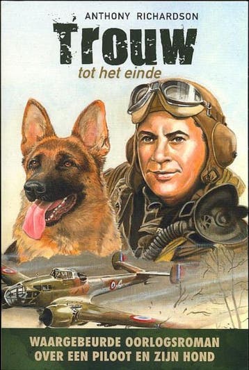 Trouw tot het einde 9789033632174 Anthony Richardson, Verzenden, Anthony Richardson