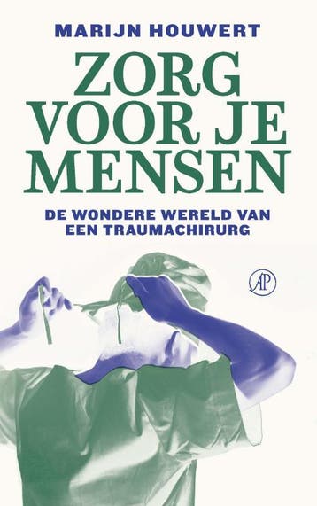 Zorg voor je mensen 9789029543347 Marijn Houwert, Verzenden, Zo goed als nieuw, Marijn Houwert
