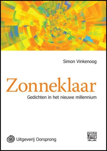 Zonneklaar 9789461010636 Simon Vinkenoog, Verzenden, Simon Vinkenoog