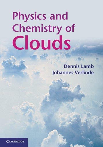 Physics and Chemistry of Clouds 9780521899109 Dennis Lamb, Boeken, Verzenden, Zo goed als nieuw, Dennis Lamb
