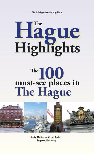 The Hague Highlights 9789073930414 Ad van Gaalen, Verzenden, Gelezen, Ad van Gaalen