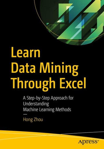 Learn Data Mining Through Excel 9781484259818 Hong Zhou, Livres, Verzenden, Hong Zhou