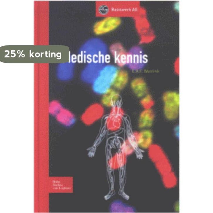 Medische kennis / Basiswerk AG 9789031349371 E.A.F. Wentink, Livres, Science, Envoi