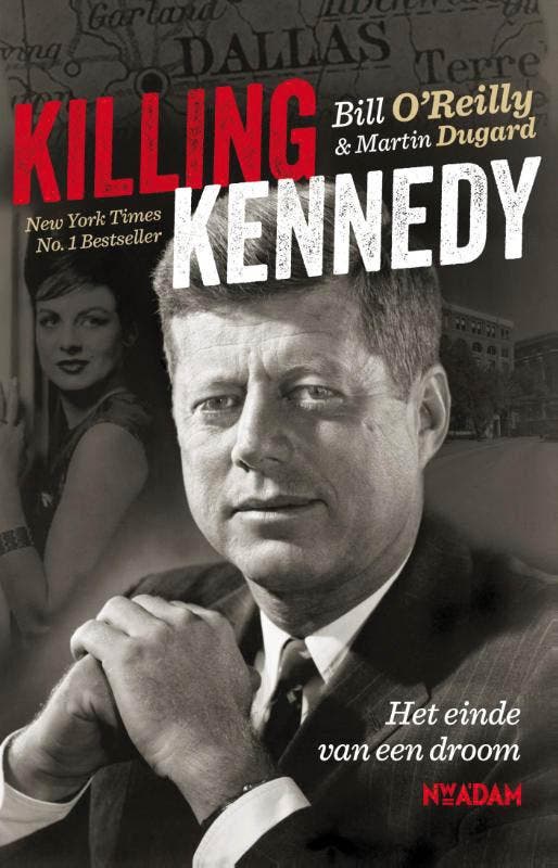Killing Kennedy 9789046814468 Martin Dugard, Boeken, Geschiedenis | Wereld, Gelezen, Verzenden