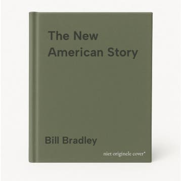 The New American Story 9781400065073 Bill Bradley, Verzenden, Bill Bradley