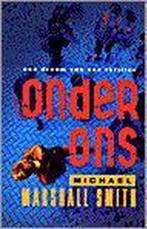 ONDER ONS 9789024514977 M.Marshall Smith, Verzenden, Zo goed als nieuw, M.Marshall Smith