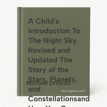 A Childs Introduction To The Night Sky Revised and Updated, Verzenden, Zo goed als nieuw, Michael Driscoll