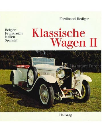 KLASSISCHE WAGEN II: BELGIEN, FRANKREICH, ITALIEN, SPANIEN, Livres