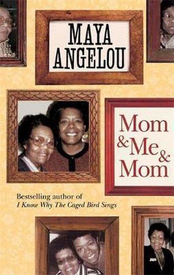 Mom and Me and Mom 9781844089147 Maya Angelou, Verzenden, Maya Angelou