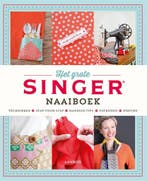 Het Grote Singer® Naaiboek 9789401414197 Hilde Smeesters, Boeken, Verzenden, Gelezen, Hilde Smeesters