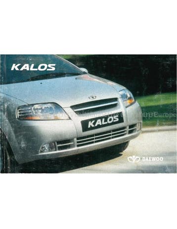 2004 DAEWOO KALOS INSTRUCTIEBOEKJE NEDERLANDS