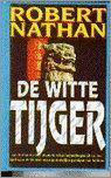 De witte tijger / Parel pockets 9789022518458 Robert Nathan, Verzenden, Gelezen, Robert Nathan