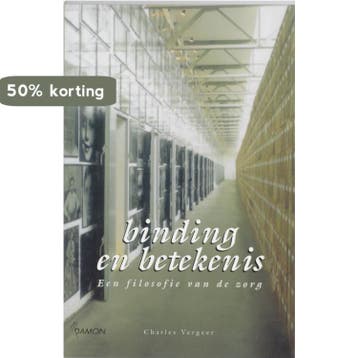 Binding en betekenis 9789055734917 C. Vergeer, Verzenden, C. Vergeer
