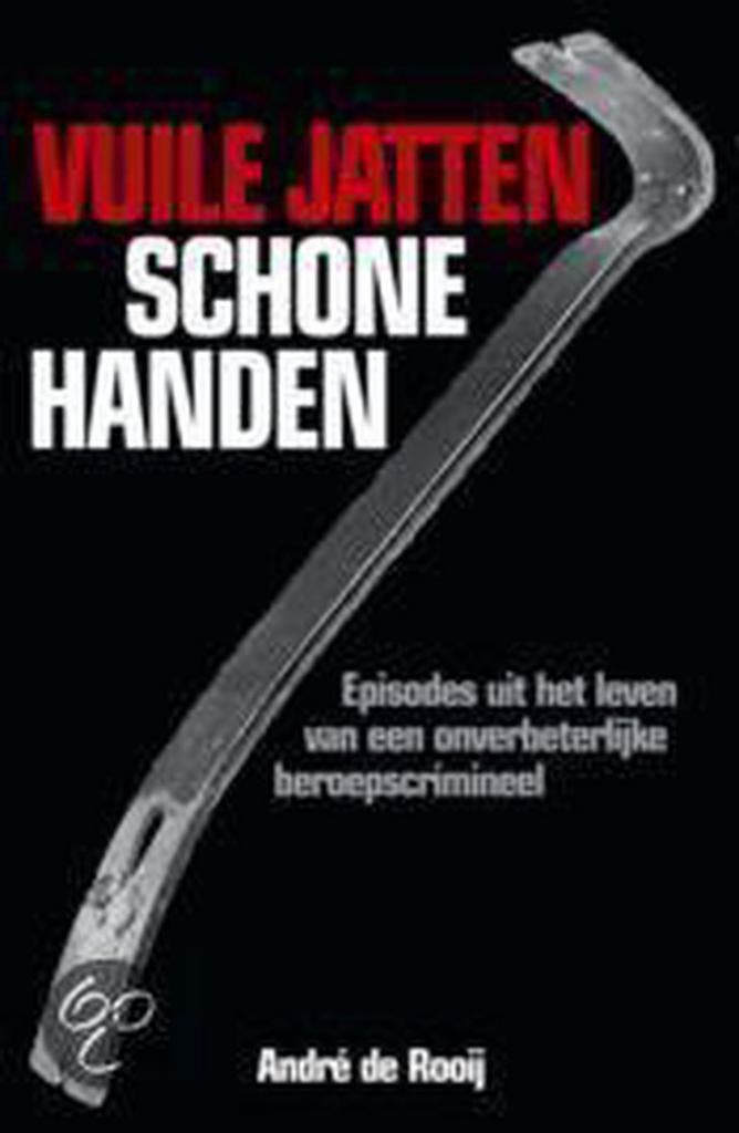 Vuile jatten schone handen 9789038914107 A. de Rooij, Boeken, Thrillers, Gelezen, Verzenden