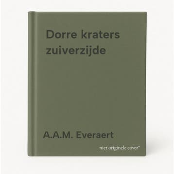 Dorre kraters zuiverzijde 9789080926714 A.A.M. Everaert, Verzenden, A.A.M. Everaert