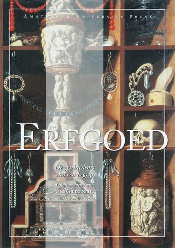 Erfgoed / Nederlandse begripsgeschiedenis 9789053569122, Boeken, Verzenden, Zo goed als nieuw