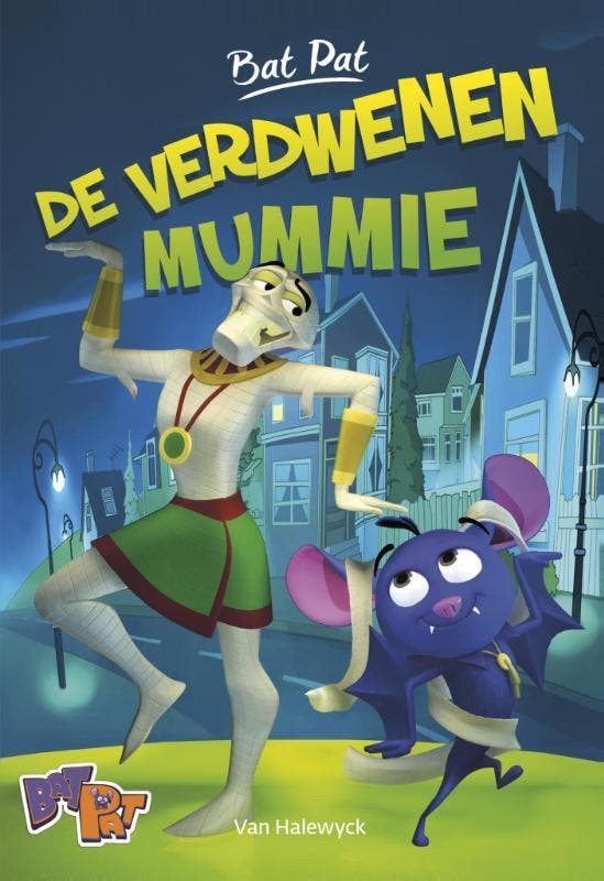 De verdwenen mummie / Bat Pat 9789461315502, Boeken, Kinderboeken | Jeugd | 13 jaar en ouder, Gelezen, Verzenden