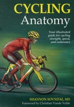 Cycling Anatomy 9780736075879 Shannon Sovndal, Verzenden, Zo goed als nieuw, Shannon Sovndal