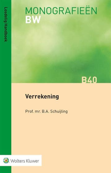 Verrekening / Monografieen BW / B40 9789013137217, Boeken, Verzenden, Gelezen, B.A. Schuijling