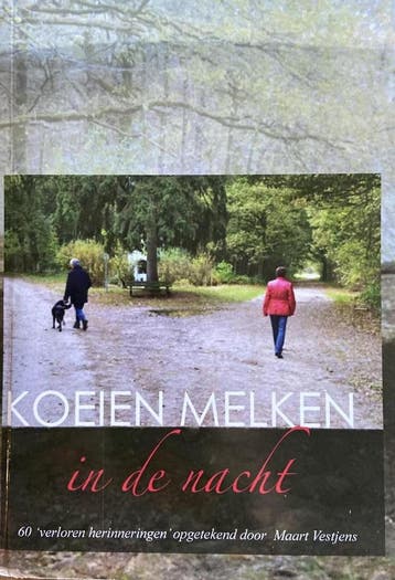Koeien melken in de Nacht 9789490537463 Maart Vestjens, Boeken, Verzenden, Gelezen, Maart Vestjens