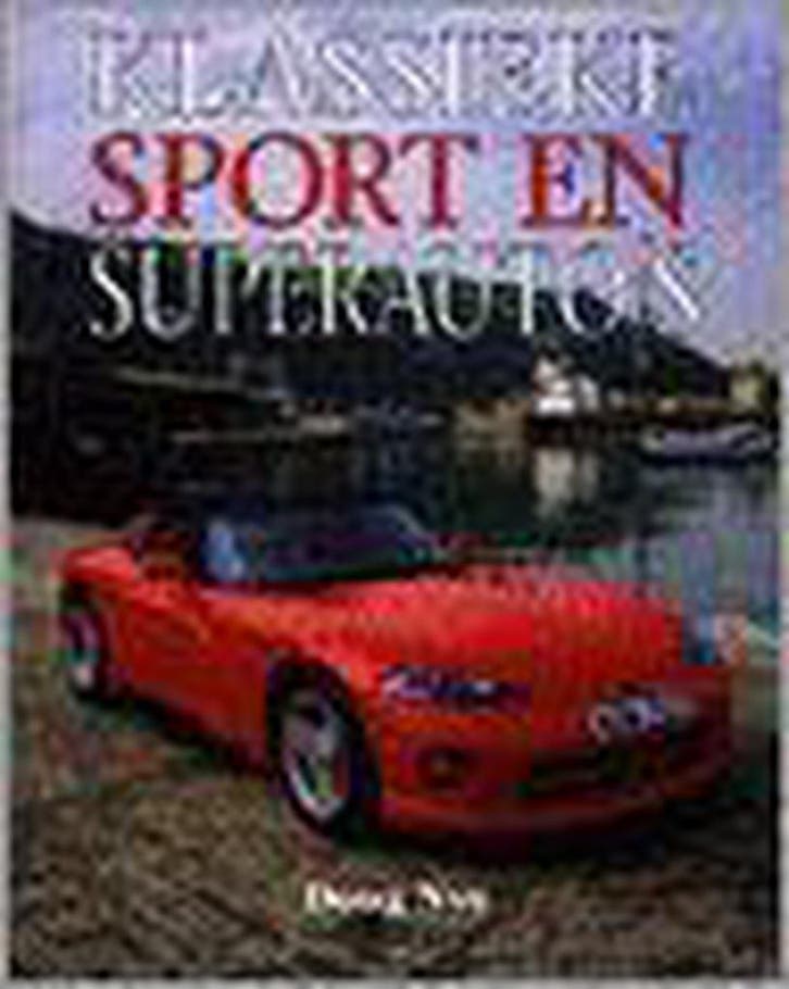 Klassieke sport- en superautos 9789056610180 D. Nye, Livres, Loisirs & Temps libre, Envoi