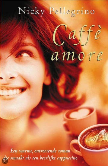 Caffe amore 9789032509637 Nicky Pellegrino, Verzenden, Nicky Pellegrino