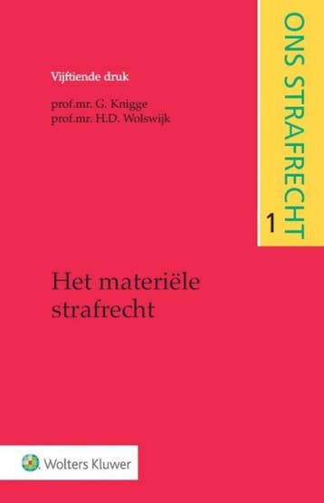 Het materiële strafrecht / Ons strafrecht / 1 9789013085297, Verzenden, Gelezen, H.D. Wolswijk