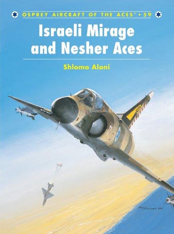 Israeli Mirage and Nesher Aces - Aloni, Verzenden, Nieuw