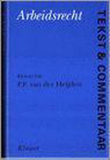 Arbeidsrecht / Tekst & Commentaar 9789031215850, Verzenden