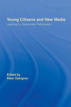 Young Citizens and New Media 9780415395991 Peter Dahlgren, Verzenden, Zo goed als nieuw, Peter Dahlgren