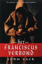 Het Franciscus verbond 9789024555147 John Sack, Boeken, Verzenden, Gelezen, John Sack