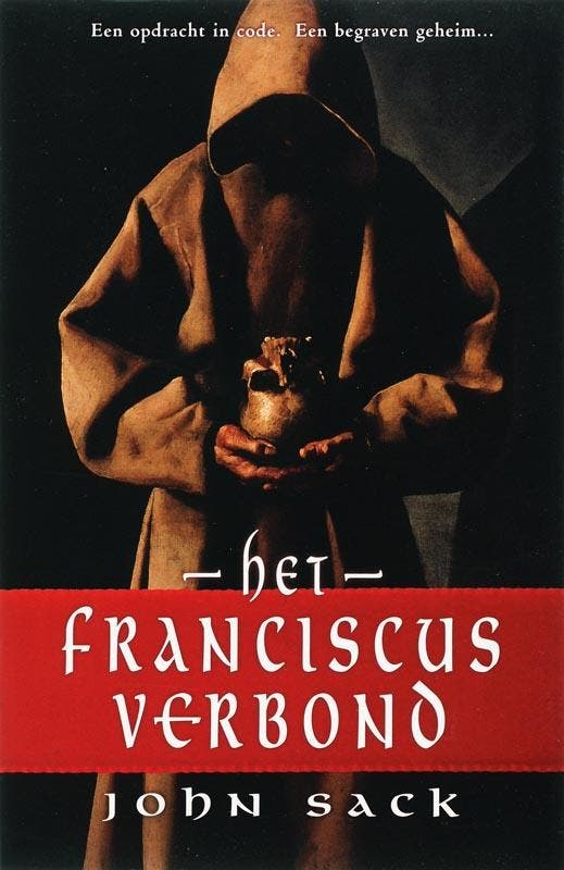 Het Franciscus verbond 9789024555147 John Sack, Livres, Thrillers, Envoi