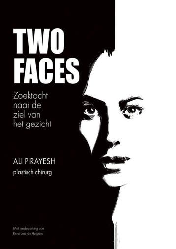 Two Faces 9789082965223 Ali Pirayesh, Verzenden, Ali Pirayesh