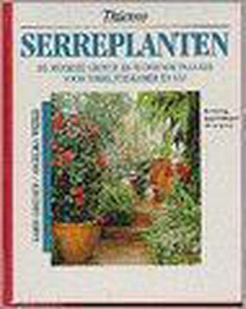 Serreplanten: de mooiste groene en bloeiende planten voor, Verzenden, Gelezen, K. Greiner