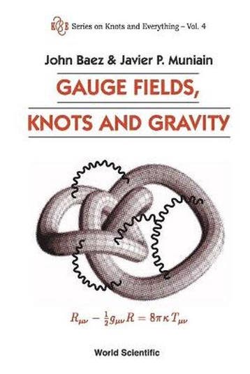 Gauge Fields, Knots And Gravity 9789810220341 John C Baez, Boeken, Verzenden, Gelezen, John C Baez