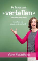 De kunst van vertellen 9789462780408 Steven Middelkoop, Verzenden, Gelezen, Steven Middelkoop