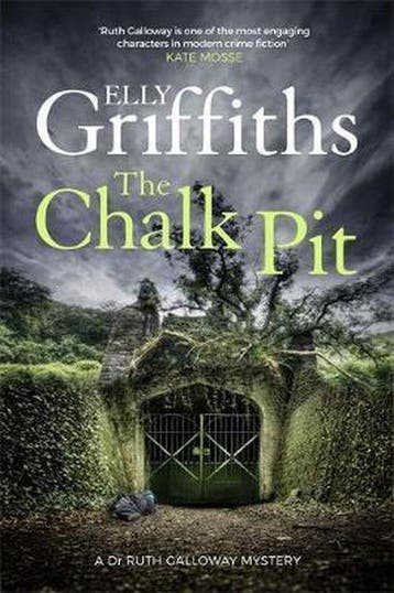 The Chalk Pit 9781784296599 Elly Griffiths, Verzenden, Elly Griffiths