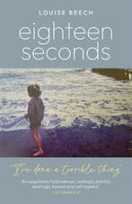 Eighteen Seconds 9781837700202 Louise Beech, Verzenden, Gelezen, Louise Beech