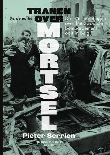 Tranen over Mortsel 9789059089341 Pieter Serrien, Boeken, Verzenden, Zo goed als nieuw, Pieter Serrien