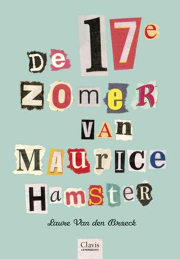 De 17de zomer van Maurice Hamster 9789044810844, Verzenden, Laure van den Broeck