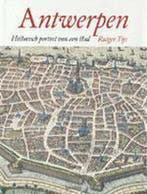Antwerpen, Historisch Portret van een Stad 9789020945041, Verzenden, R. Tijs