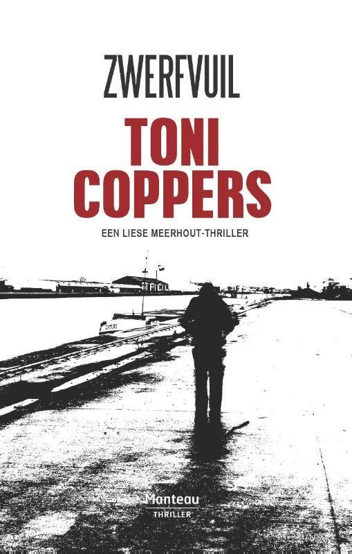Zwerfvuil / Liese Meerhout / 6 9789022328309 Toni Coppers, Livres, Thrillers, Envoi