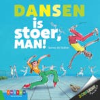 Dansen is stoer, man! / Zoeklicht dyslexie 9789048733392, Verzenden, Sanne de Bakker