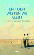 En toen wisten we alles 9789046816660 Coen Simon, Verzenden, Gelezen, Coen Simon