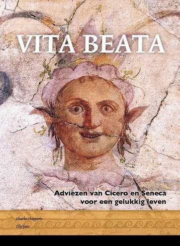 Vita Beata 9789087719678 Charles Hupperts, Verzenden, Charles Hupperts