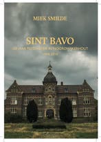 Sint Bavo 9789082698817 Miek Smilde, Verzenden, Miek Smilde