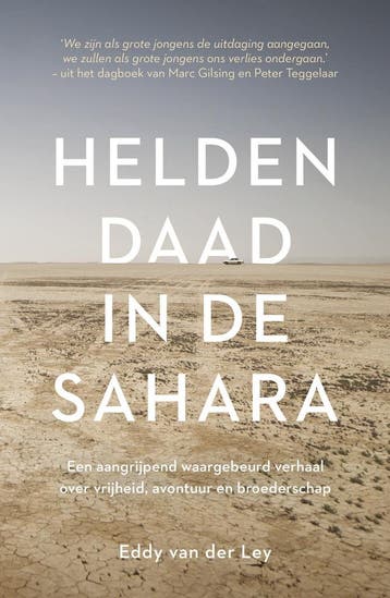 Heldendaad in de Sahara (9789043928397, Eddy van der Ley), Boeken, Verzenden, Nieuw