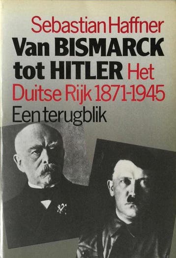 Van Bismarck tot Hitler - Haffner, Boeken, Verzenden, Nieuw